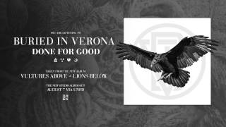 Buried In Verona - Done For Good