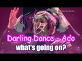 a confused reaction to:【Ado】ダーリンダンス (Darling Dance)