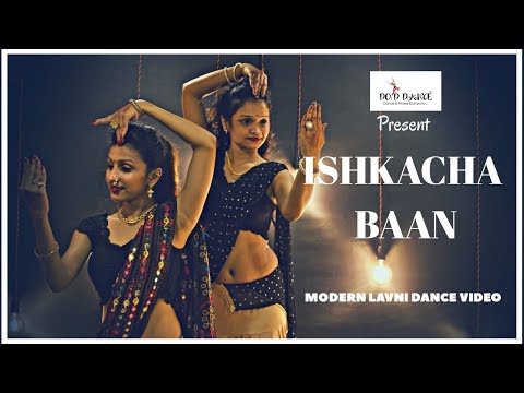 ISHKACHA BAAN | MODERN LAVANI | DANCE VIDEO