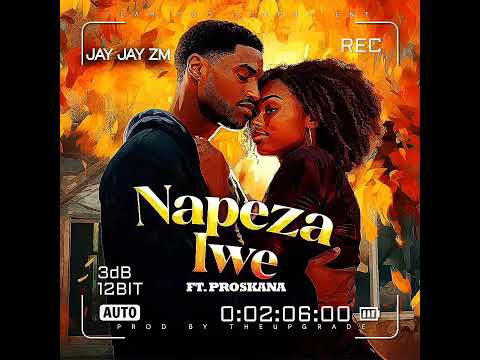 Jay Jay Zm - Napeza iwe. Feat ProskanA