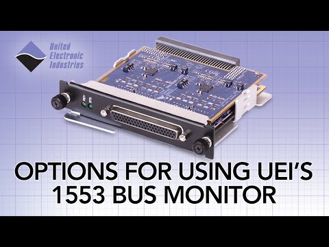 Options for using a UEI's 1553 Bus Monitor
