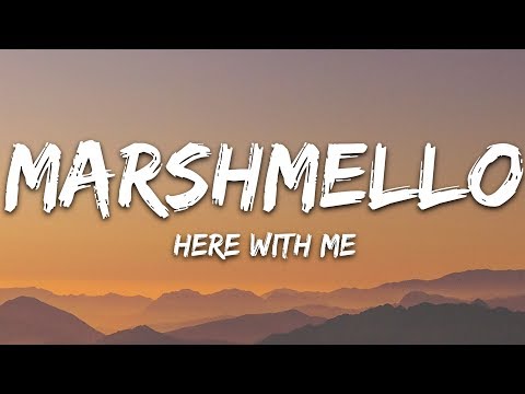 Marshmello, CHVRCHES - Here With Me (Lyrics)