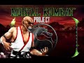 Mortal Kombat Project 4 1 S2 Final Update 5 Baraka Playthrough REVISITED