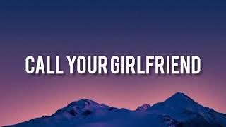 Call Your Girlfriend - Clara Mae (Lyrics)