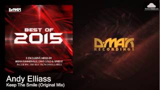 Andy Elliass - Keep The Smile (Original Mix) [Uplifting Trance]