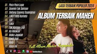 Download lagu MAHEN - PURA PURA LUPA | SEAMIN TAK SEIMAN | SEDANG SAYANG SAYANGNYA || LAGU POP TANPA IKLAN mp3