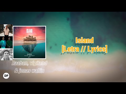 💠 Raaban, Vigiland & Jonas Wallin - Island |Sub Español