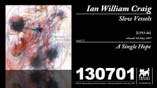 Ian William Craig - A Single Hope