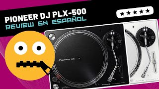 PIONEER DJ PLX-500-K | Unboxing & Review (Español)