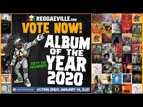 VOTE NOW! ALBUM OF THE YEAR 2020 @ REGGAEVILLE.com