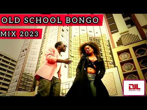BONGO OLD SCHOOL CLASSICS HITS MIX DJ LAZ ALIKIBA MB DOG MATONYA MR NICE RAYC KIDUM HUSSEIN JULIANA