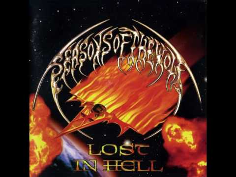 Seasons of the Wolf - (1999) Lost in Hell [Full-length]