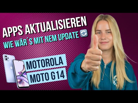 Motorola moto g14 - Apps aktualisieren / App-Update • 📱 • 🔄 • 💪🏼 • Anleitung