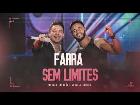 Wesley Safadão e Deavele Santos - Farra Sem Limites (Ao Vivo)