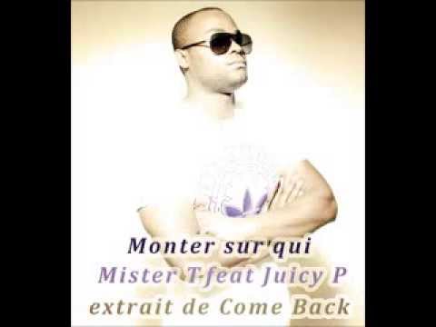 Monter sur qui featuring Juicy P ( LMC CLICK)