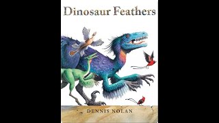 Dinosaur Feathers - Read Aloud