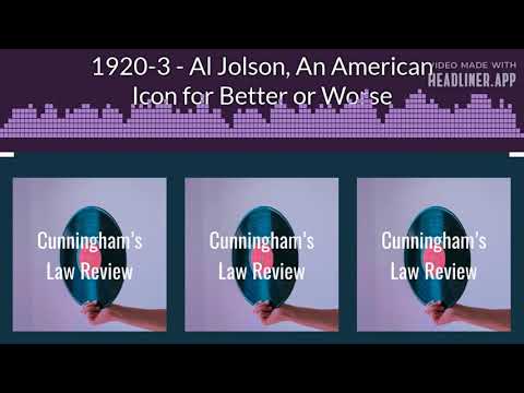 1920-3 - Al Jolson, An American Icon for Better or Worse