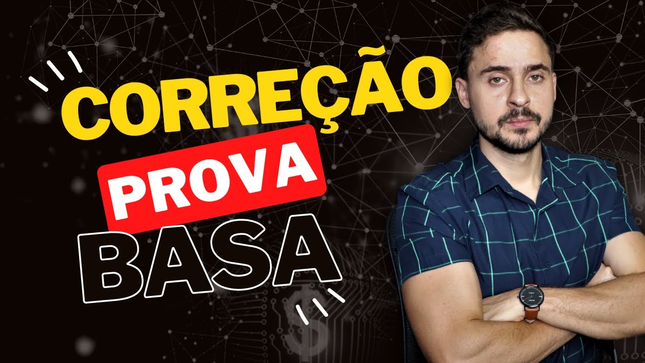 Correção prova BASA  - Conhecimentos Específicos