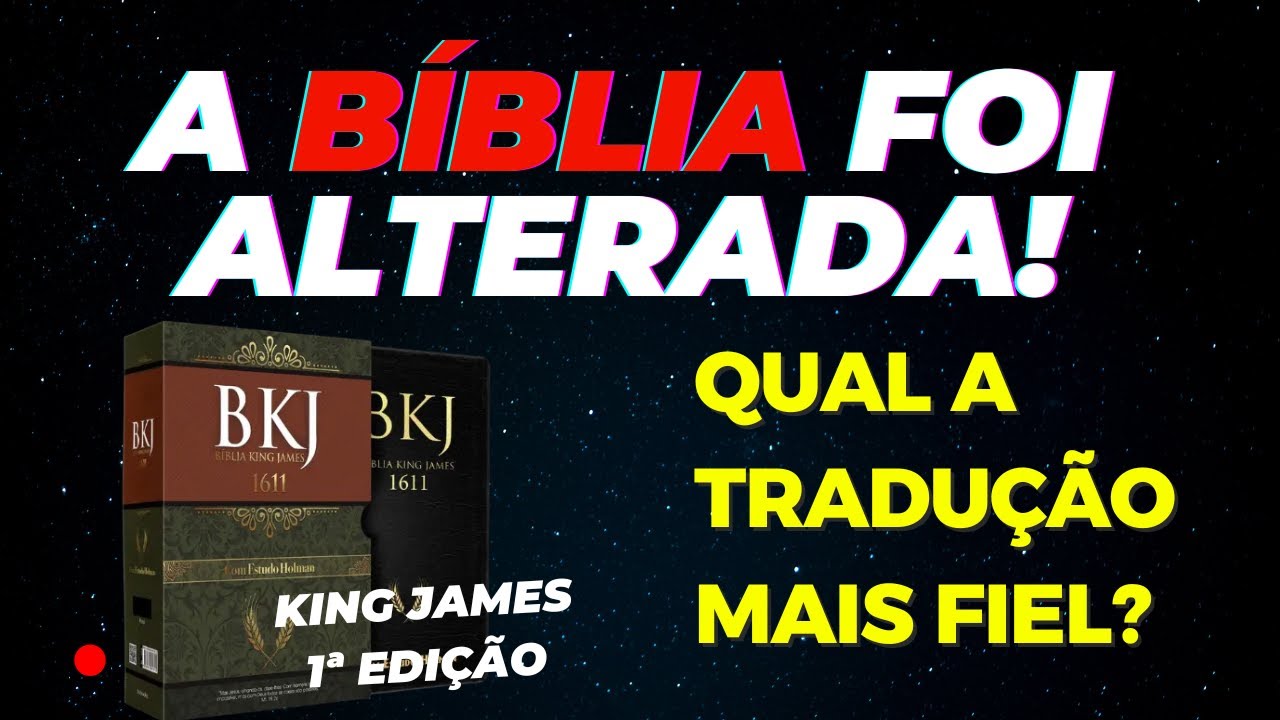 A Bíblia Foi Alterada -  Qual A Tradução Mais Fiel?   #bibliasagrada #bibliakingjames1611 #tradução