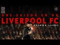 Liverpool FC, une saison en or - Film complet HD en français (Documentaire, Foot, Premier League)