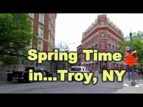 Spring Time in...Troy, NY Video