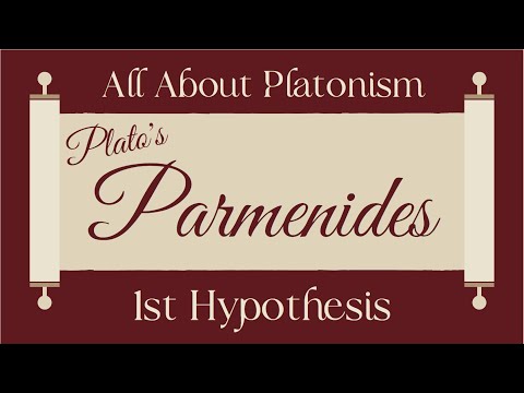 All About Platonism/Parmenides 1st Hypothesis