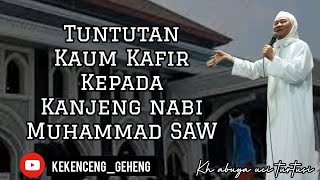 Download lagu tuntutan kaum kafir kepada nabi muhammad saw_kh.abuya uci turtusi mp3