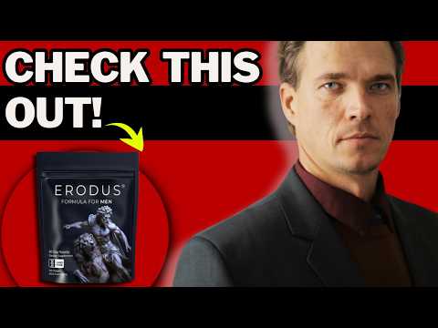 🔥 ERODUS EFFECTS & BENEFITS - Safety Information & Energy Booster - Price, Official Website