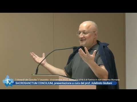 SACROSANCTUM CONCILIUM  - prof. Adelindo Giuliani
