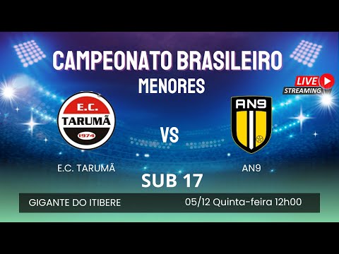 Campeonato Brasileiro de Base - SUB 17 E.C. TARUMA x AN9