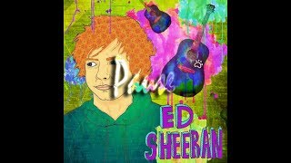 Ed Sheeran ft Alonestar - Pause