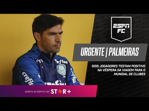 URGENTE: 2 JOGADORES DO PALMEIRAS TESTAM POSITIVO PARA COVID-19 NA VÉSPERA DA VIAGEM PARA O MUNDIAL