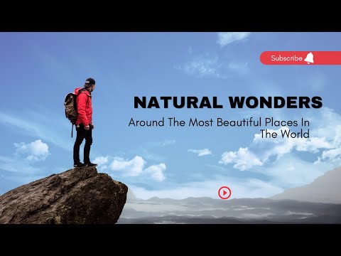 25 greatest natural wonders of the world-Travel video