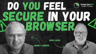 Do You Feel Secure In Your Browser? | Confidential Clips