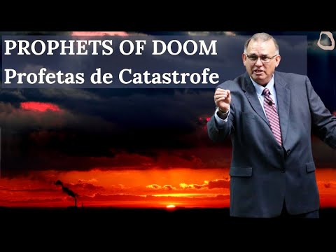 22-0626 “Prophets of Doom” “Profetas de Catástrofe”