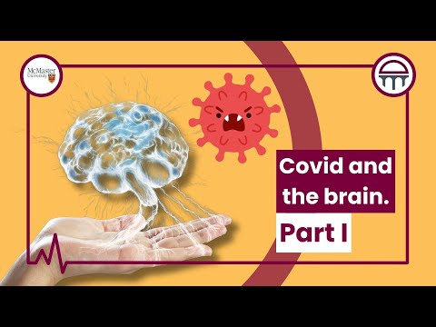 Covid and the Brain. Part I