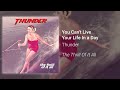 Thunder – You Can't Live Your Life In a Day (Official Audio)
