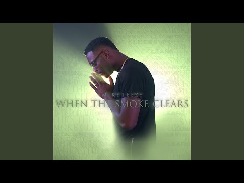 Video thumbnail for When the Smoke Clears