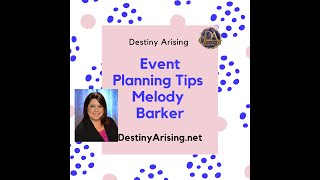 Planning Event Tips With Melody Barker