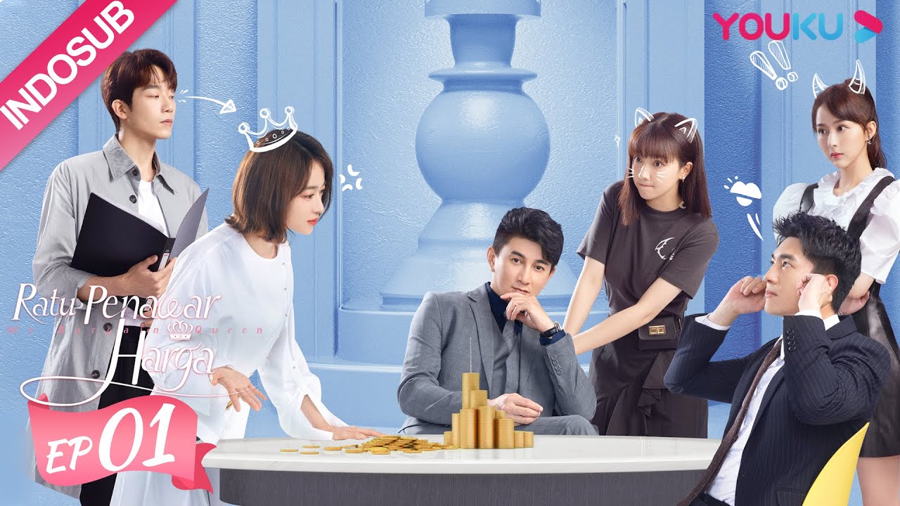 nonton drama china - My Bargain Queen [Ratu Penawar Harga]