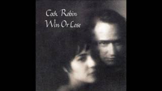Cock Robin - Win Or Lose