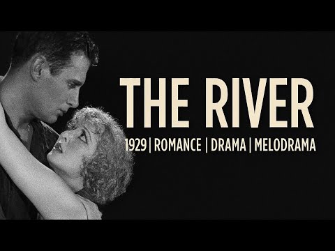 The River | 1929 | Romance | Drama | Melodrama |