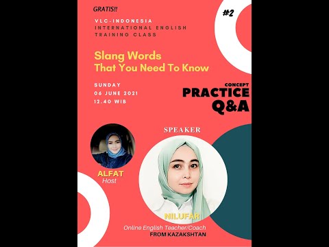 SLANG WORDS THAT YOU NEED TO KNOW by Teacher Nilufar