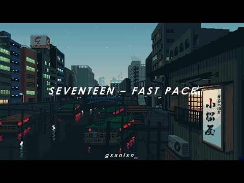 [INDO SUB] SEVENTEEN - FAST PACE