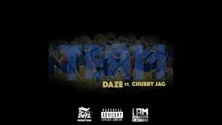 Chubby Jag Ft Daze - Team