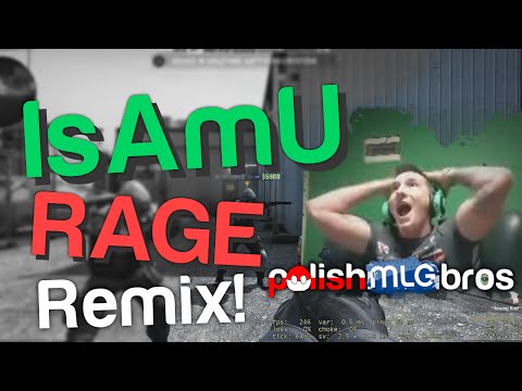 Isamu ft PolishMLGBros - RAGE!