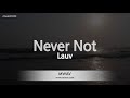 Lauv-Never Not (Karaoke Version)