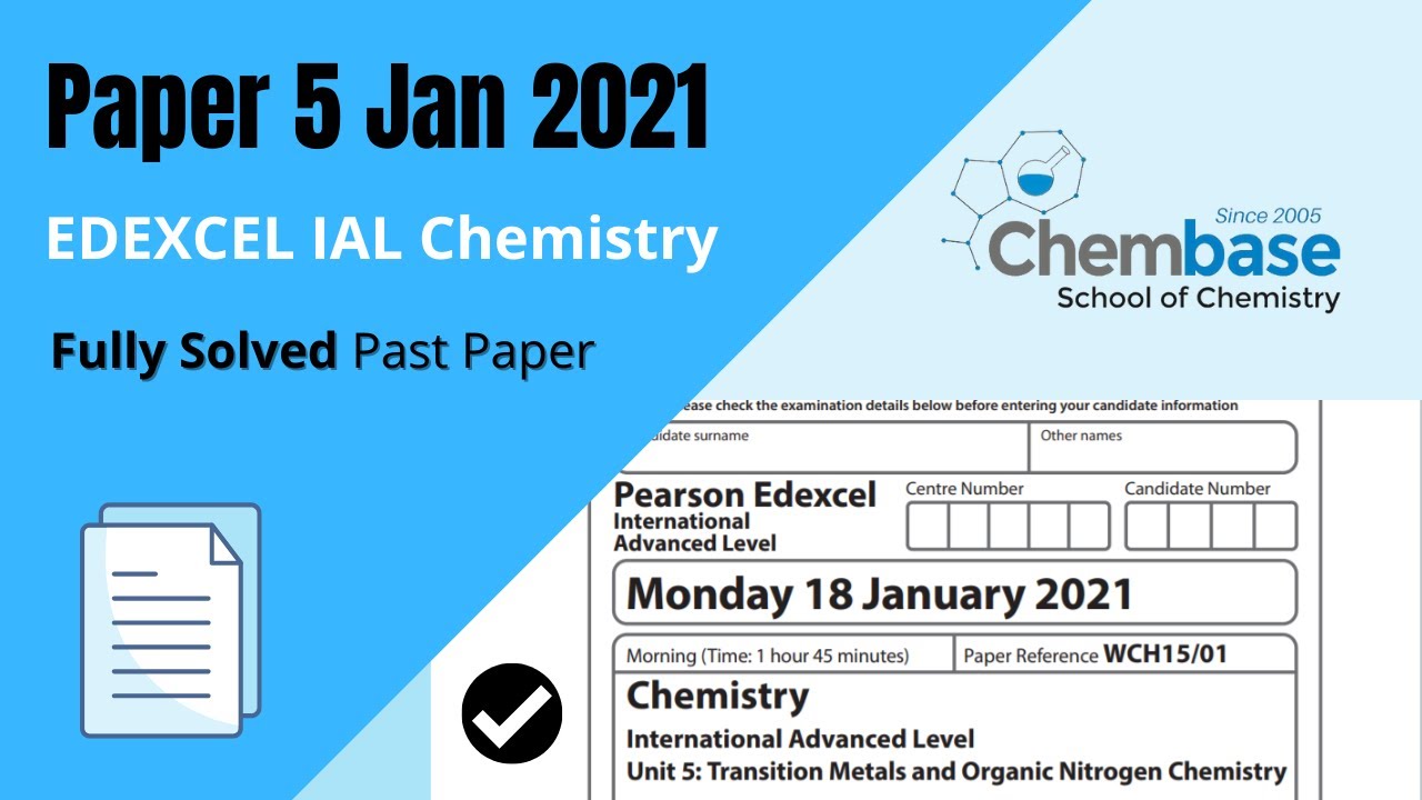 Edexcel IAL Chemistry Paper 5 Jan 2021 | Fully Solved