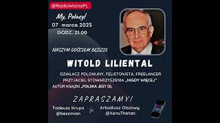 Zapowiedź audycji pt. „Barwy rasizmu” z udziałem Witolda Lilientala w Radiu Wolna PL, 7.03.2023.