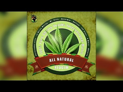 All Natural Riddim 2017 - Mix Promo by Faya Gong 🔥🔥🔥